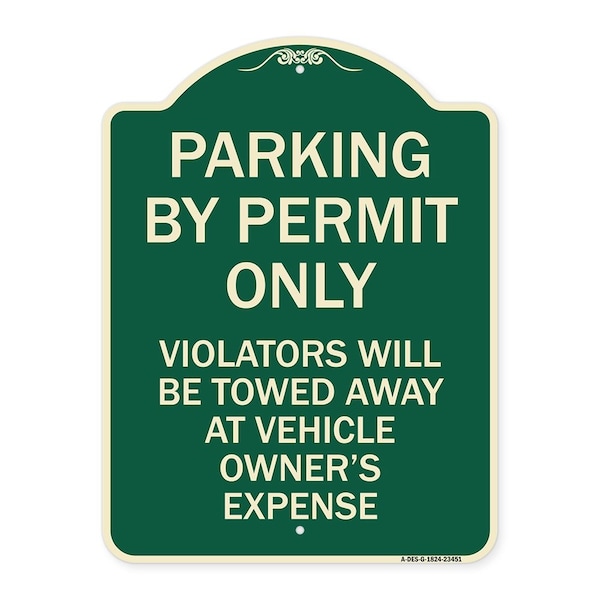 Parking by Permit Violators Towed Away Vehicle Owners Expense Alum Sign, 18" L, 24" H, G-1824-23451